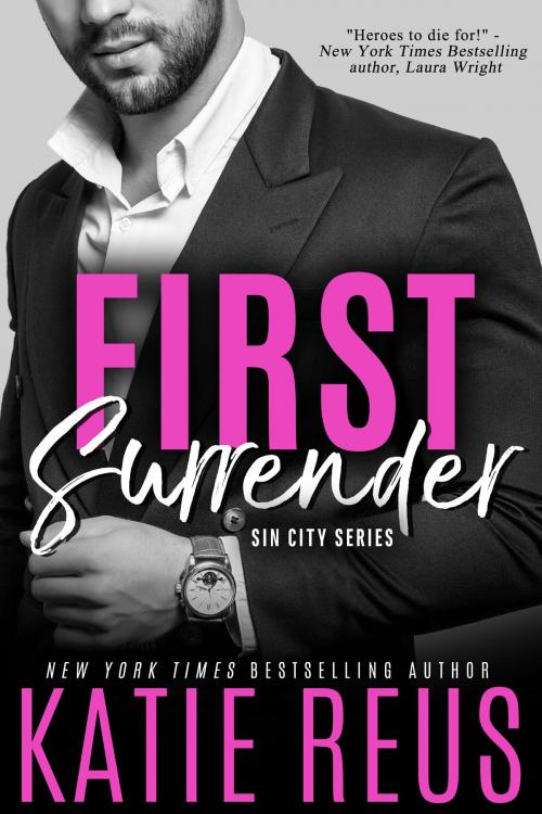 Cover of the book First Surrender by Katie Reus, Katie Reus