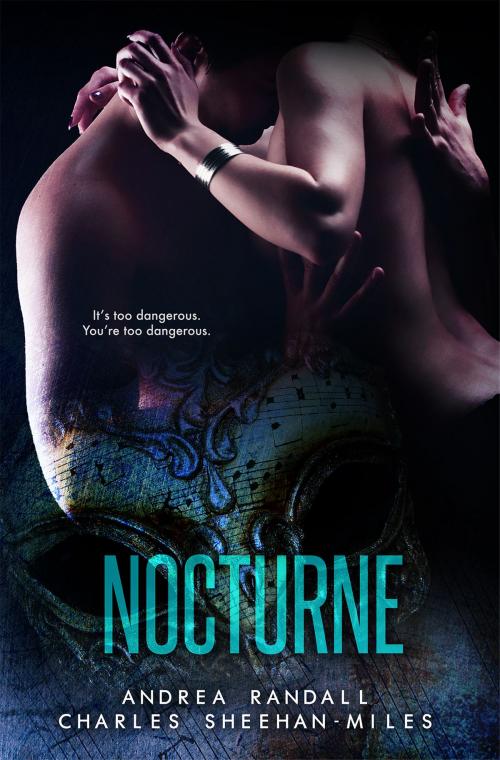 Cover of the book Nocturne by Charles Sheehan-Miles, Andrea Randall, Andrea Randall & Charles Sheehan-Miles