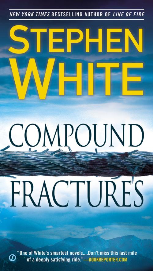 Cover of the book Compound Fractures by Stephen White, Penguin Publishing Group