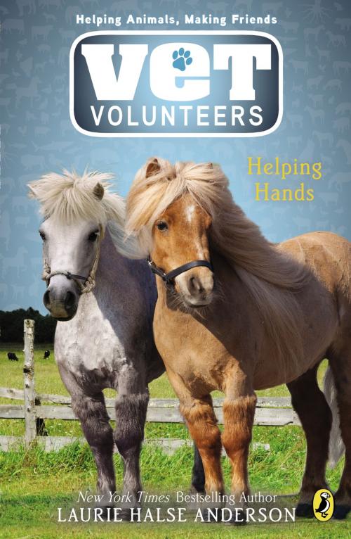 Cover of the book Vet Volunteers 15 Helping Hands by Laurie Halse Anderson, Penguin Young Readers Group