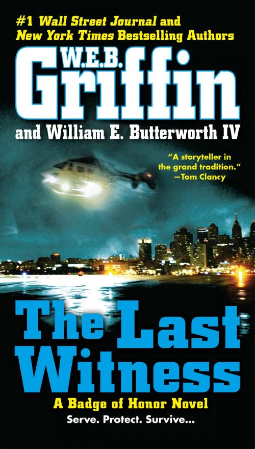 Cover of the book The Last Witness by W.E.B. Griffin, William E. Butterworth, IV, Penguin Publishing Group