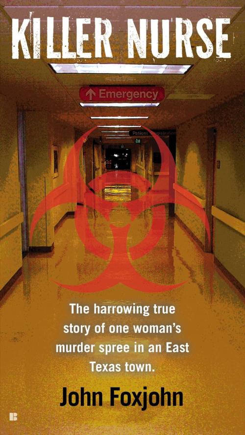 Cover of the book Killer Nurse by John Foxjohn, Penguin Publishing Group