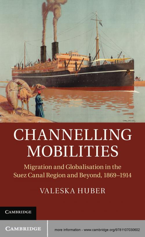 Cover of the book Channelling Mobilities by Valeska Huber, Cambridge University Press