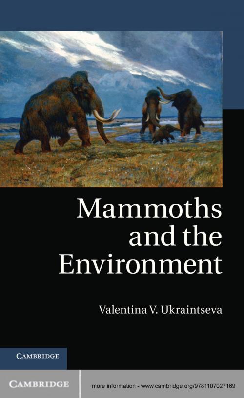 Cover of the book Mammoths and the Environment by Valentina V. Ukraintseva, Cambridge University Press