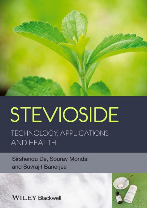 Cover of the book Stevioside by Sirshendu De, Sourav Mondal, Suvrajit Banerjee, Wiley