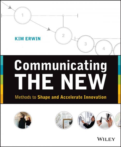 Cover of the book Communicating The New by Kim Erwin, Wiley