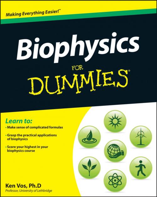 Cover of the book Biophysics For Dummies by Ken Vos, Wiley