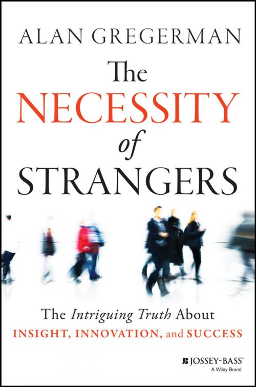 Cover of the book The Necessity of Strangers by Alan Gregerman, Wiley
