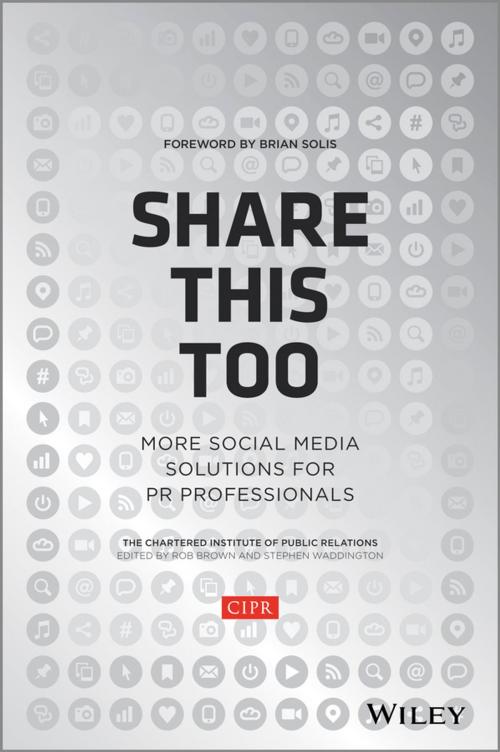 Cover of the book Share This Too by CIPR (Chartered Institute of Public Relations), Wiley