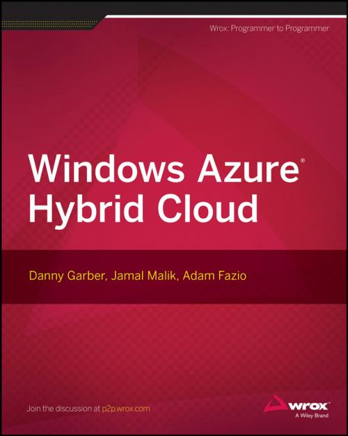 Cover of the book Windows Azure Hybrid Cloud by Danny Garber, Jamal Malik, Adam Fazio, Wiley