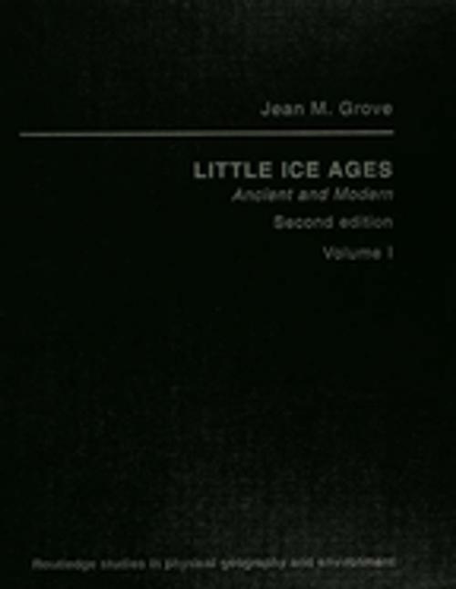 Cover of the book Little Ice Ages Vol1 Ed2 by Jean M Grove, Taylor and Francis