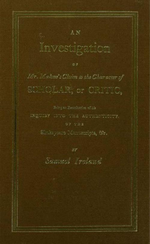 Cover of the book Investigation into Mr. Malone's Claim to Charter of Scholar by Samuel Ireland, Taylor and Francis