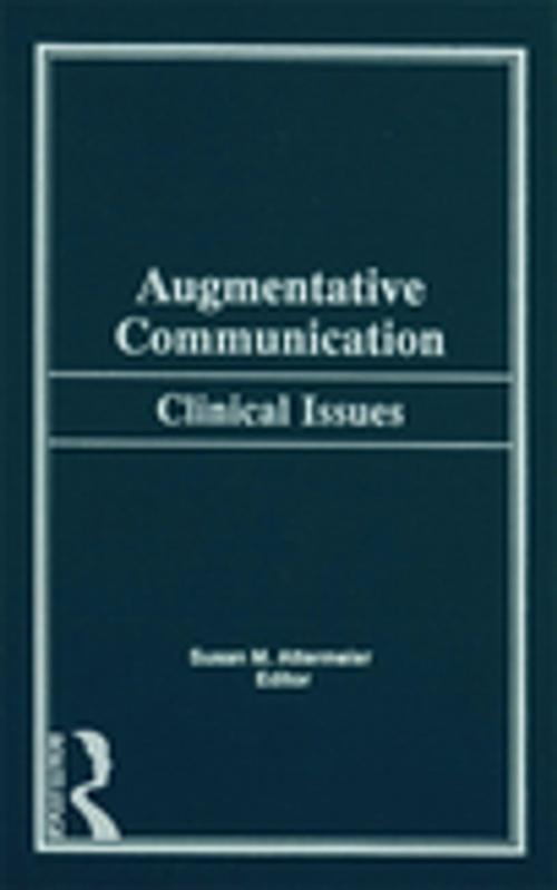 Cover of the book Augmentative Communication by Susan Attermeier, Taylor and Francis