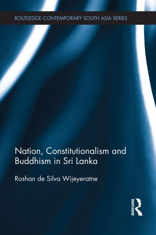 Cover of the book Nation, Constitutionalism and Buddhism in Sri Lanka by Roshan de Silva Wijeyeratne, Taylor and Francis