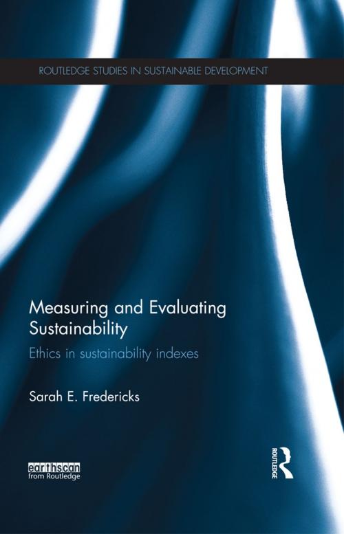 Cover of the book Measuring and Evaluating Sustainability by Sarah E. Fredericks, Taylor and Francis