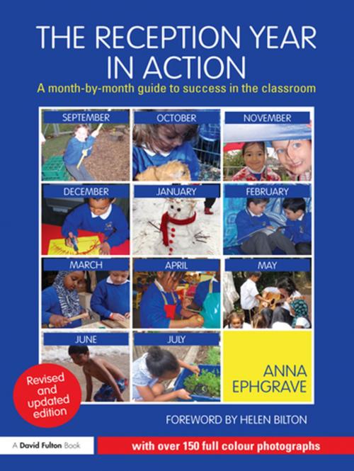 Cover of the book The Reception Year in Action, revised and updated edition by Anna Ephgrave, Taylor and Francis