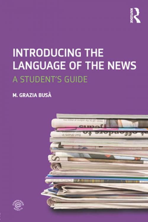 Cover of the book Introducing the Language of the News by M. Grazia Busa, Taylor and Francis