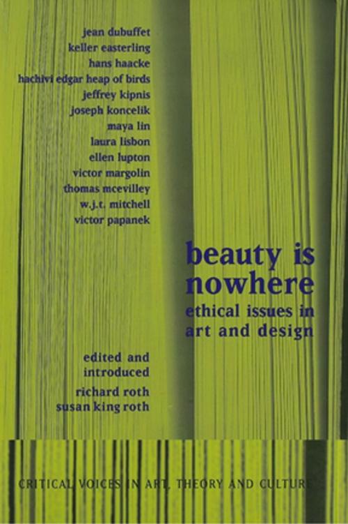 Cover of the book Beauty is Nowhere by Saul Ostrow, Taylor and Francis