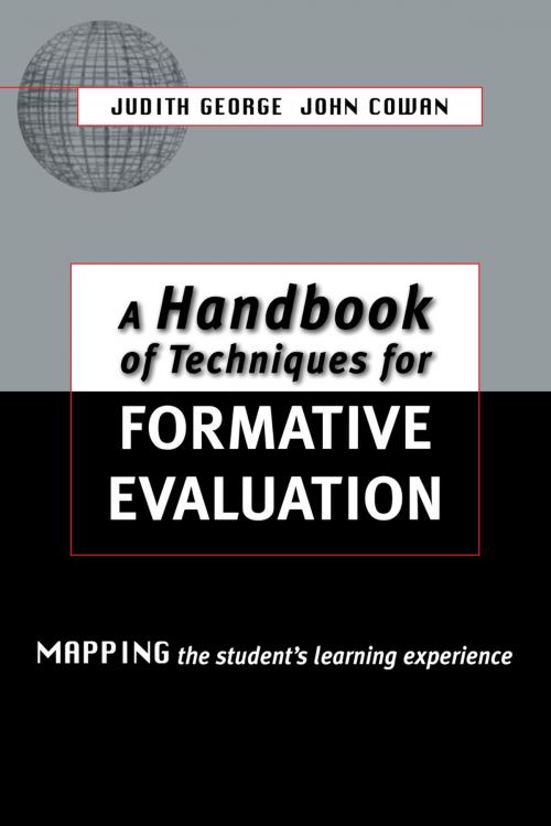 Cover of the book A Handbook of Techniques for Formative Evaluation by Cowan, John (formerly Director, The Open University, Scotland), George, Judith (Deputy Director, The Open University, Scotland), Taylor and Francis
