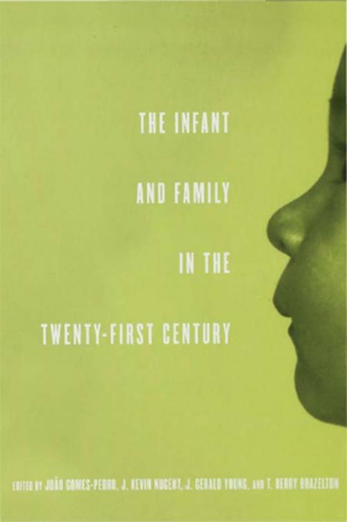 Cover of the book The Infant and Family in the Twenty-First Century by , Taylor and Francis