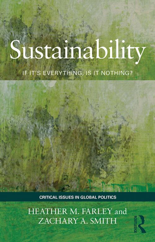 Cover of the book Sustainability by Heather M. Farley, Zachary A. Smith, Taylor and Francis