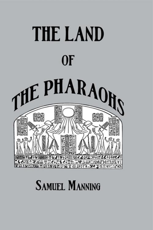 Cover of the book Land Of The Pharaohs by Manning, Taylor and Francis