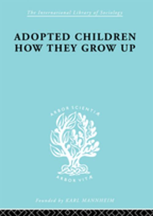 Cover of the book Adopted Children Ils 123 by Alexina M McWhinnie, Taylor and Francis