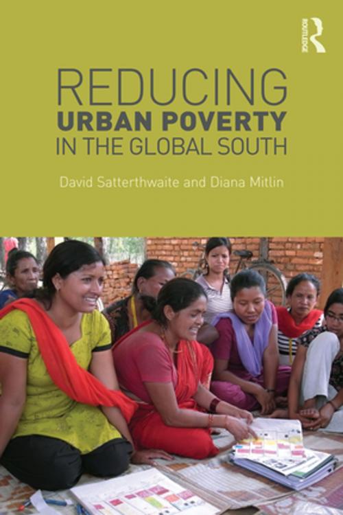 Cover of the book Reducing Urban Poverty in the Global South by David Satterthwaite, Diana Mitlin, Taylor and Francis