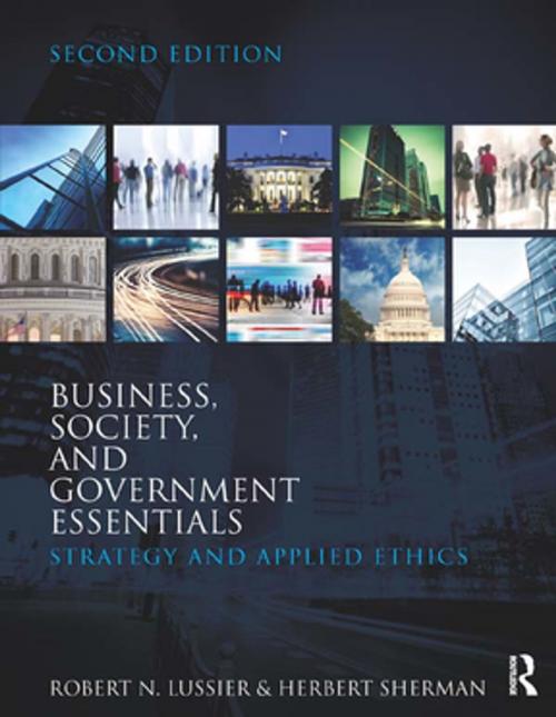 Cover of the book Business, Society, and Government Essentials by Robert N. Lussier, Herbert Sherman, Taylor and Francis
