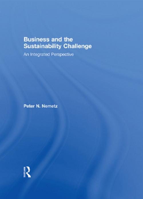 Cover of the book Business and the Sustainability Challenge by Peter N. Nemetz, Taylor and Francis