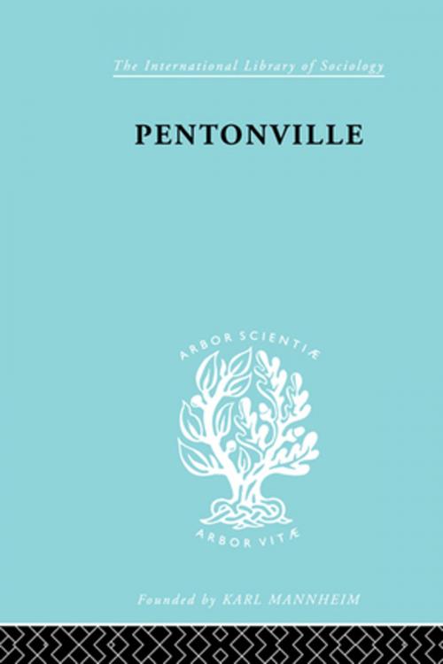 Cover of the book Pentonville by Terence Morris, Pauline Morris, Taylor and Francis