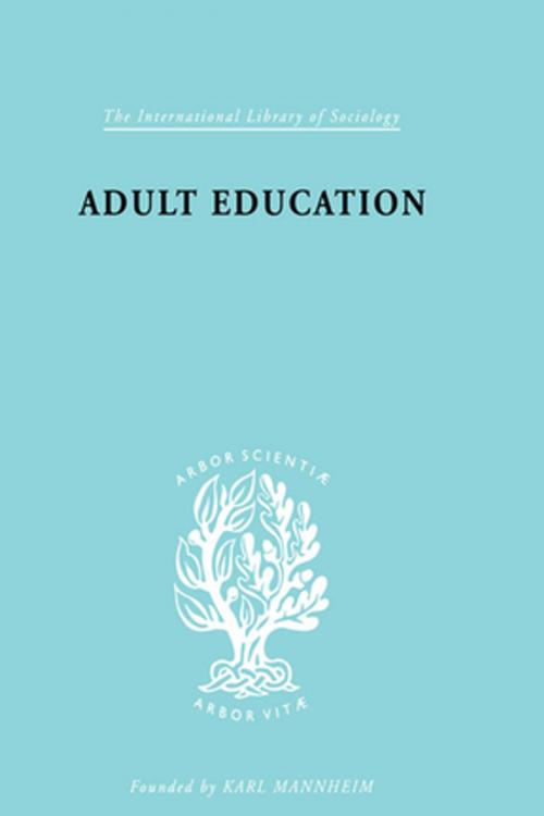 Cover of the book Adult Education by Peers F. Robert, Taylor and Francis