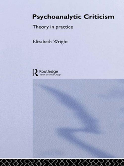 Cover of the book Psychoanalytic Criticism by Elizabeth Wright, Taylor and Francis