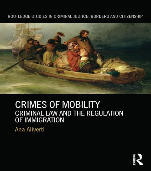 Cover of the book Crimes of Mobility by Ana Aliverti, Taylor and Francis