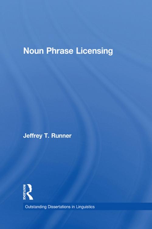 Cover of the book Noun Phrase Licensing by Jeffrey T. Runner, Taylor and Francis