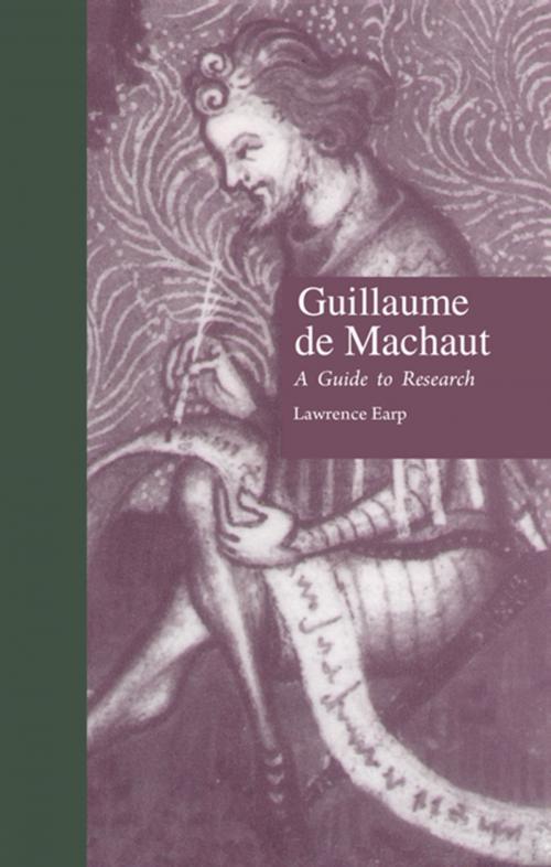 Cover of the book Guillaume de Machaut by Lawrence Earp, Taylor and Francis