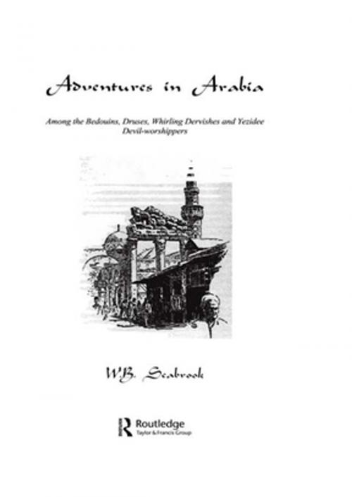 Cover of the book Adventures In Arabia by Seabrook, Taylor and Francis