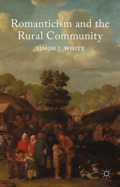 Cover of the book Romanticism and the Rural Community by S. White, Palgrave Macmillan UK