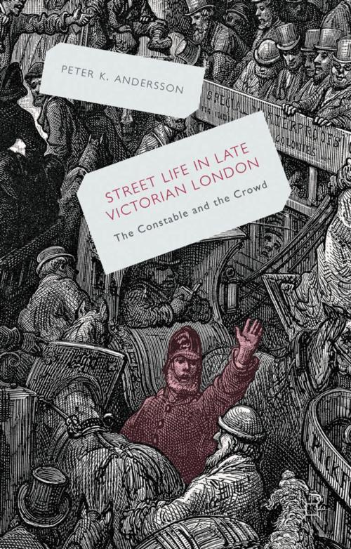 Cover of the book Streetlife in Late Victorian London by P. Andersson, Palgrave Macmillan UK