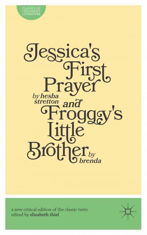 Cover of the book Jessica's First Prayer and Froggy's Little Brother by Brenda NA, Hesba Stratton, Macmillan Education UK