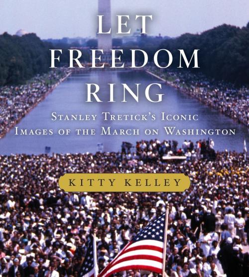 Cover of the book Let Freedom Ring by Kitty Kelley, St. Martin's Press