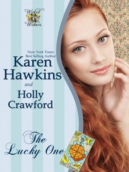 Cover of the book The Lucky One (A Wicked Widows novella) by Karen Hawkins, Karen Hawkins