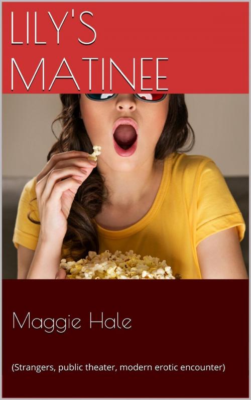 Cover of the book Lily's Matinee by Maggie Hale, Maggie Hale