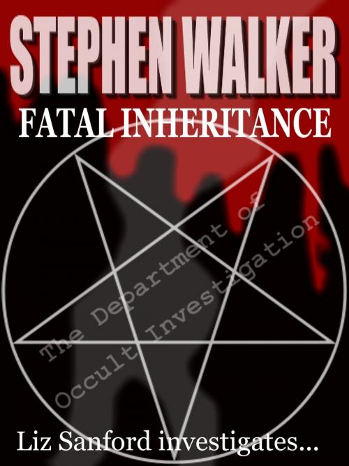 Cover of the book Fatal Inheritance by Stephen Walker, Stephen Walker
