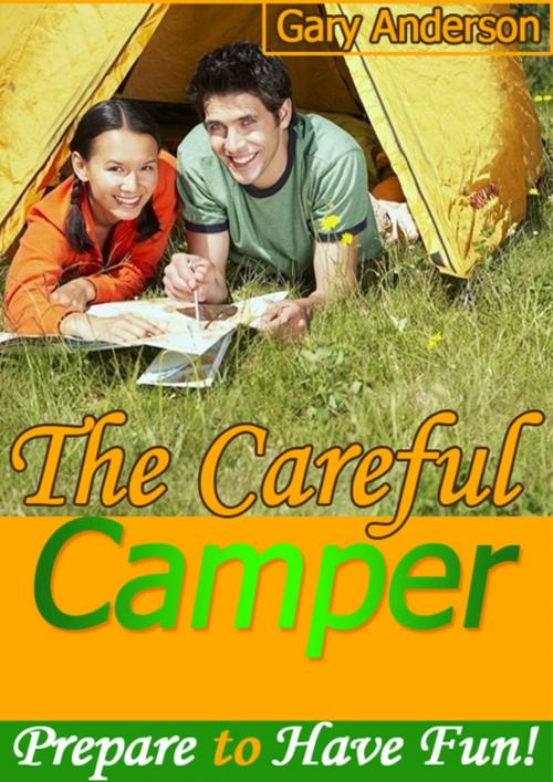 Cover of the book The Careful Camper by Gary Anderson, CPublishing
