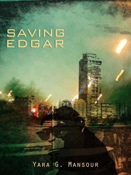 Cover of the book Saving Edgar by Yara G. Mansour, Yara G. Mansour