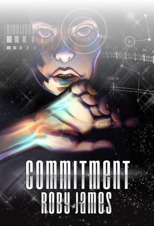 Cover of the book Commitment by Roby James, ReAnimus Press
