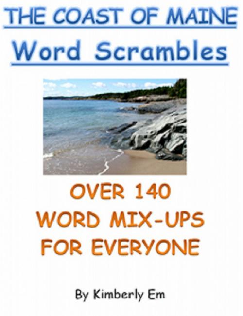 Cover of the book "The Coast of Maine" Word Scrambles: Over 140 Word Jumble Puzzle Words by Kimberly Em, Kimberly Em
