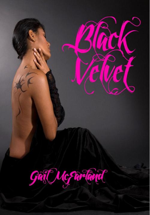 Cover of the book Black Velvet by Gail McFarland, Gail McFarland