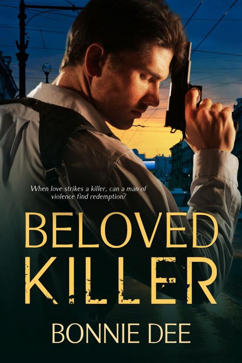 Cover of the book Beloved Killer by Bonnie Dee, Bonnie Dee